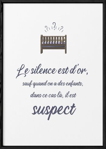 Affiche Enfant : "Le silence est d'or..." 3