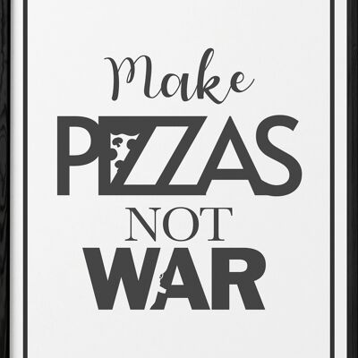 Afiche "Haz Pizzas no la guerra"