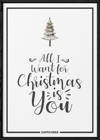 Affiche "All i want for Christmas..."