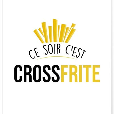 Plakat "Heute Abend ist Crossfrite"