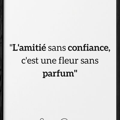 Affiche Laure Conan : "L'amitié sans confiance..."