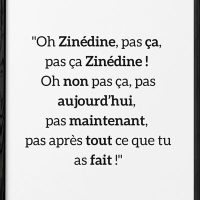 Affiche "Oh Zinédine"