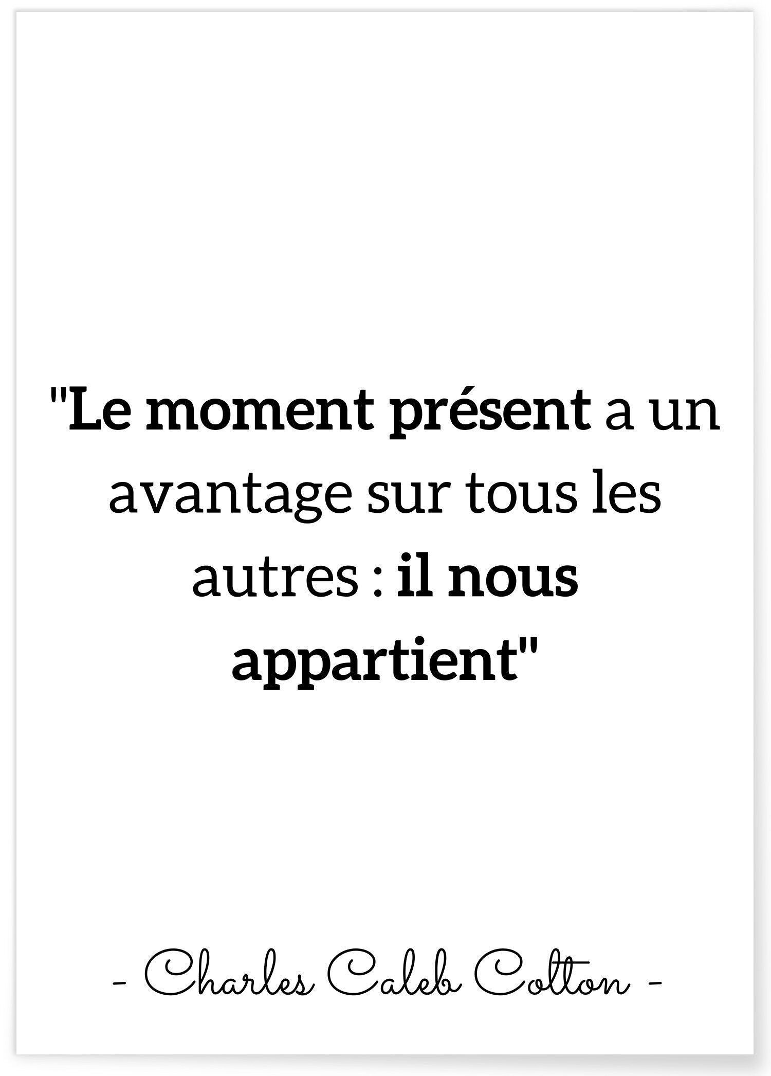 Poster Charles Caleb Colton: "Il momento presente..."