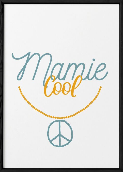 Affiche Mamie Cool