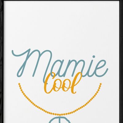 Affiche Mamie Cool