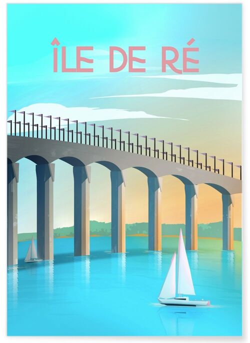 Affiche illustration du Pont de l'Île de Ré