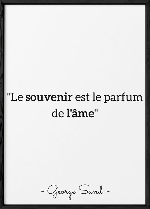 Affiche George Sand "Le souvenir est le parfum de l'âme"