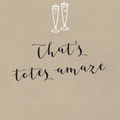 OL27 CONGRATULATIONS THAT’S TOTES AMAZE GREETING CARD
