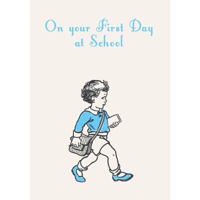 SP36 ON YOUR FIRST DAY AT SCHOOL GREETING CARD