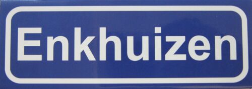 Fridge Magnet Town sign Enkhuizen