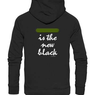 Organic Hoodie "Green is the new black"