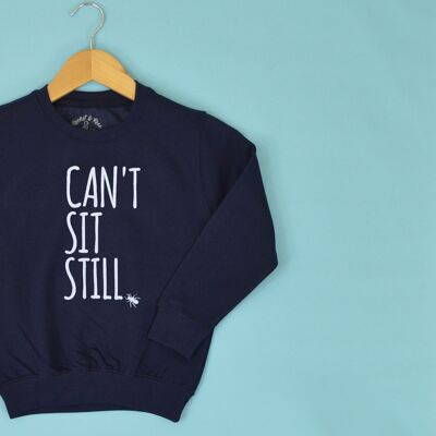Can't Sit Still KIDS Sweatshirt