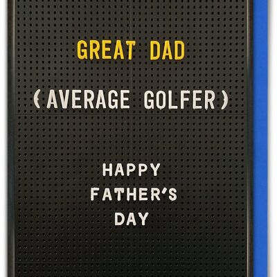 Funny Father's Day Card - Fathers Day Average Golfer