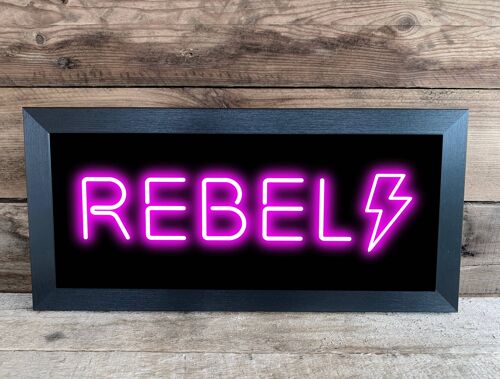 REBEL pink framed print/ sign neon effect