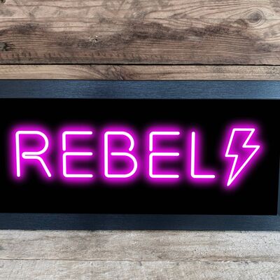 REBEL rosa gerahmter Druck/Schild mit Neoneffekt