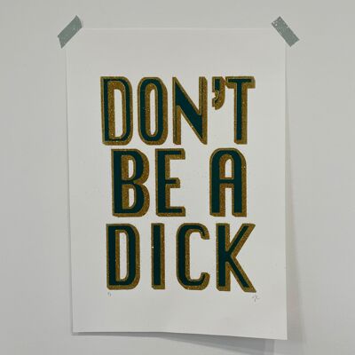 GLITTER Don't be a Dick / 14