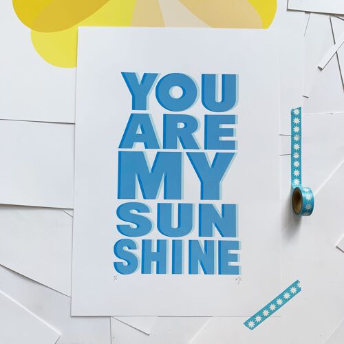 YOU ARE MY SUNSHINE | A3 | BLUE