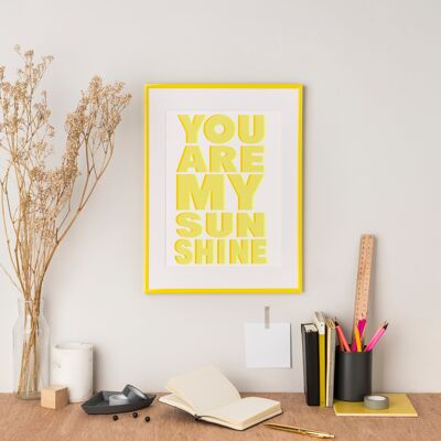 You Are My Sunshine | A3 | YELLOW