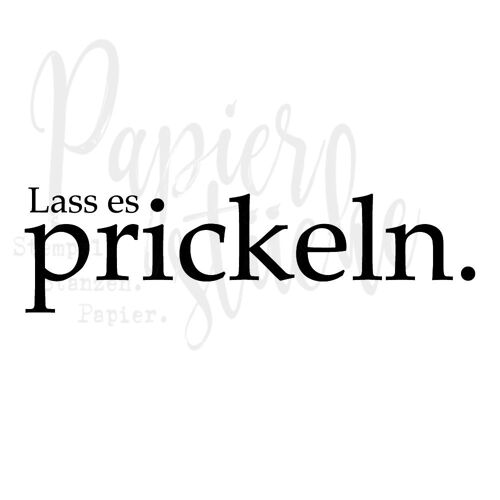 Lass es prickeln - 2 Inch, nur Stempelgummi unmontiert