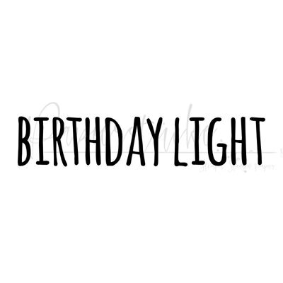 Birthday light - 2 inch, only rubber stamp unmounted
