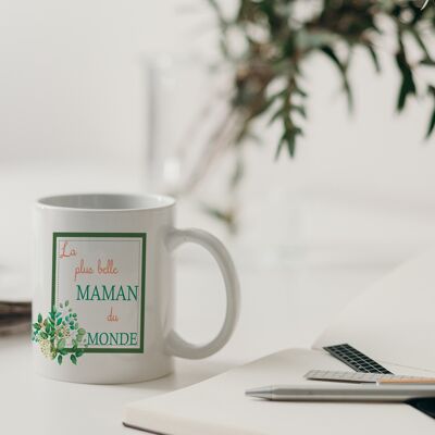 Mug La plus belle Maman du Monde