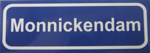 Fridge Magnet Town sign Monnickendam