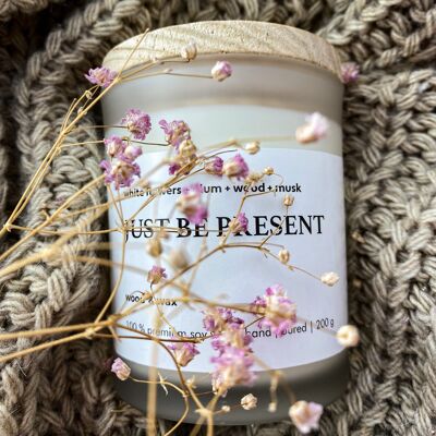 Just Be Present Soy Candle white glass + wood lid 200 g