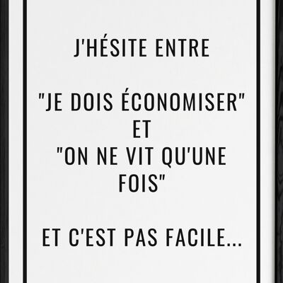 Affiche "J'hésite entre..."