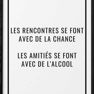 Affiche "Les rencontres se font avec de la chance..."