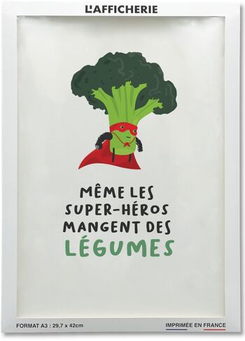 Affiche "Même les super-héros mangent des légumes" 2