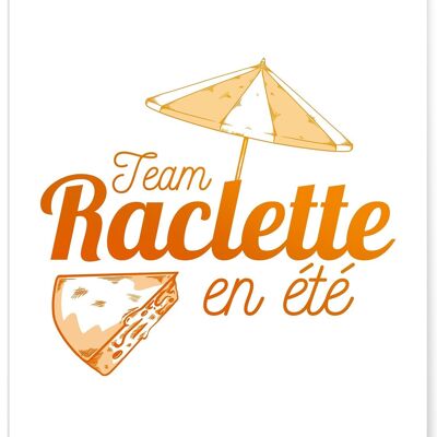 Cartel del equipo de raclette en verano.