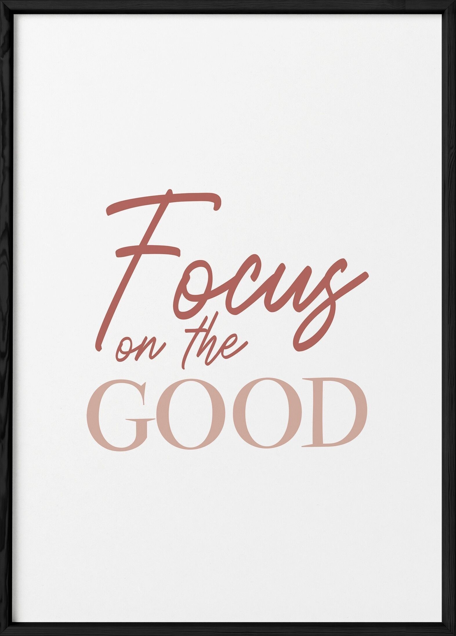 Focus on the good poster