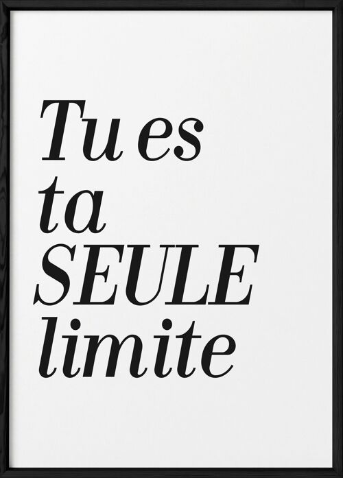 Affiche "Tu es ta seule limite"