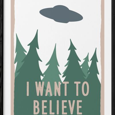 Poster I Want To Believe