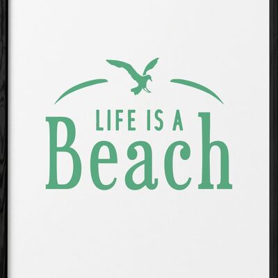 Das Leben ist ein Strandposter