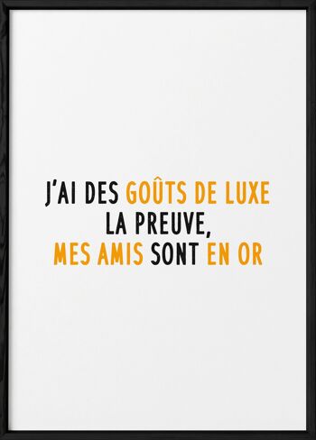 Affiche Goûts de luxe