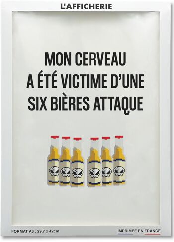 Affiche Six bières attaque - humour 2