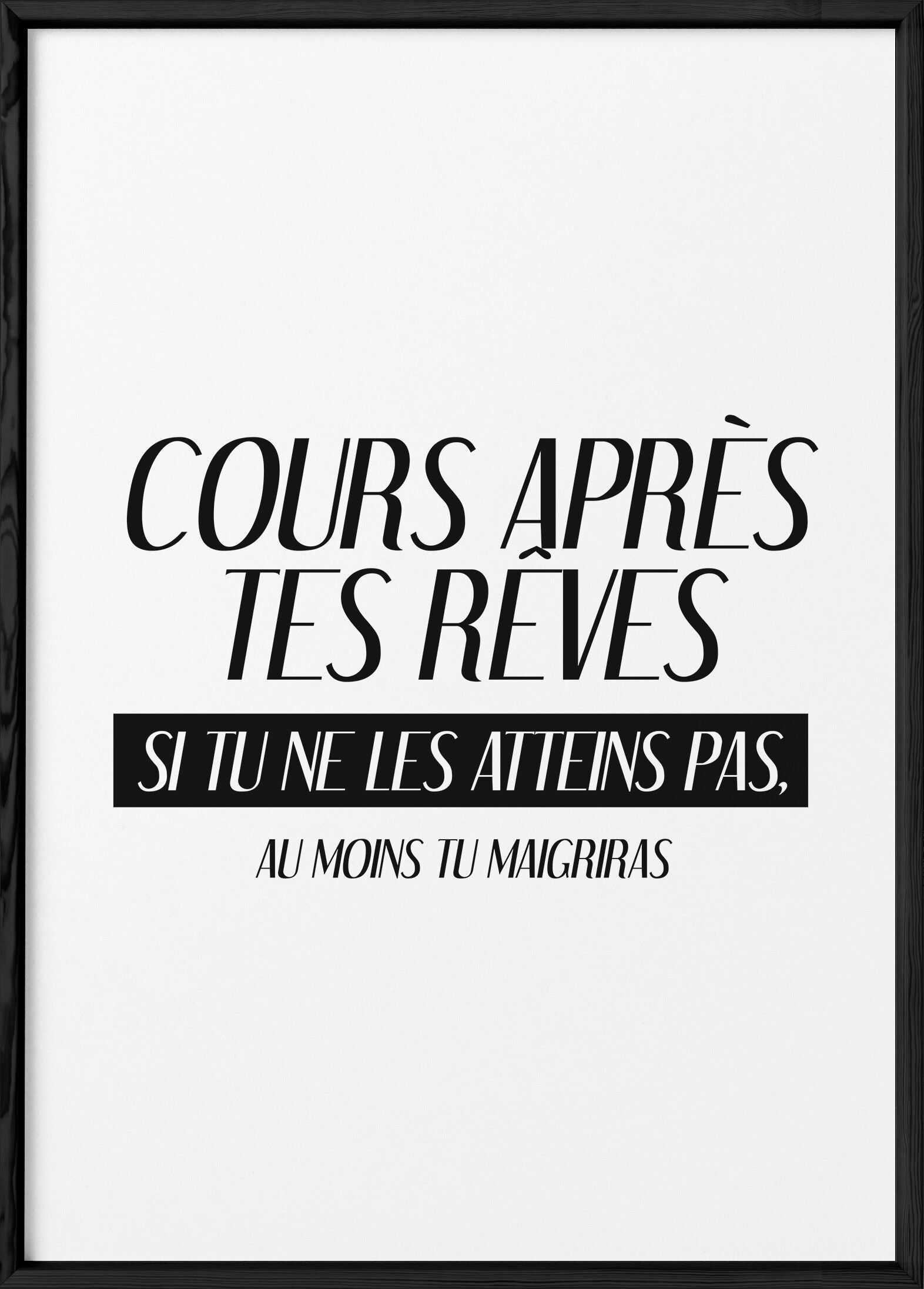 Póster "Corre tras tus sueños..."