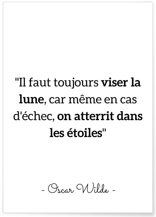 Affiche Citation Oscar Wilde : "Il faut toujours viser …"