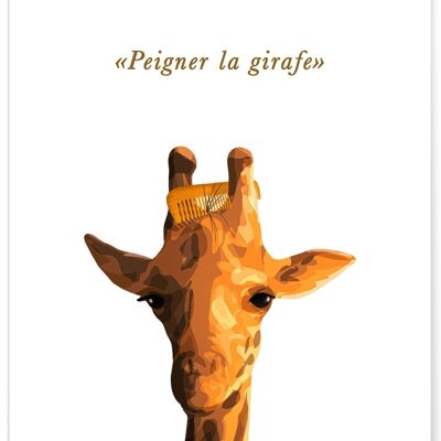 Affiche "Peigner la girafe"