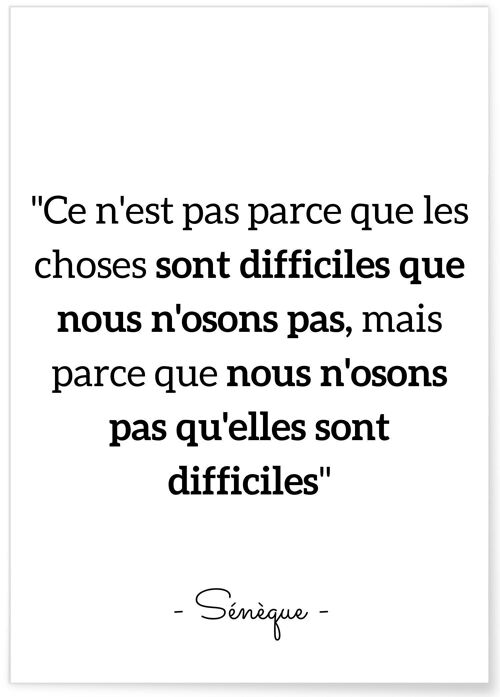 Affiche citation Sénèque : "Ce n'est pas..."