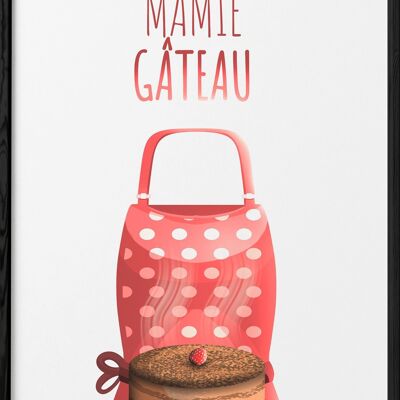 Affiche Mamie Gâteau