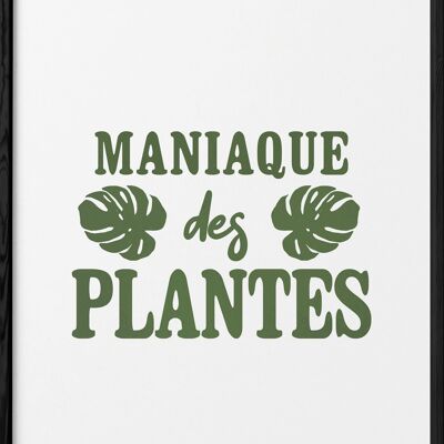 Plant Maniac Poster