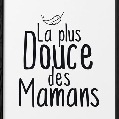 Affiche "La plus douce des mamans"