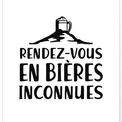 Affiche Rendez-vous en bières inconnues - humour