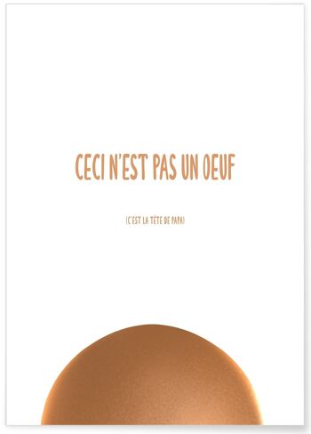 Affiche "Ceci n'est pas un oeuf" 1