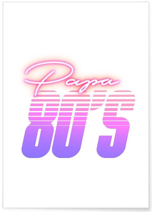 Affiche Papa 80's