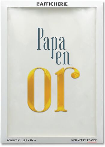Affiche "Papa en or" 2