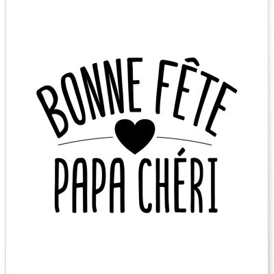 Affiche "Bonne Fête Papa Chéri"