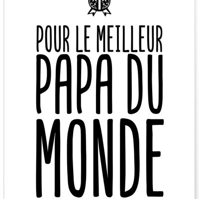 Affiche "Meilleur Papa du Monde"